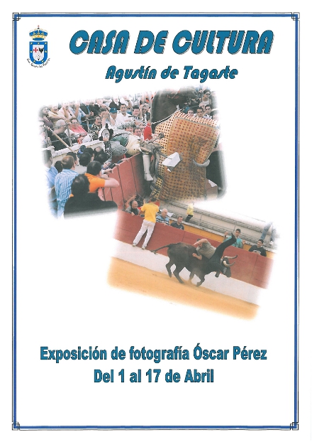 Exposición de fotografías de Óscar Pérez 1 al 17 abril