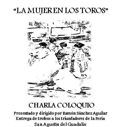 I Premios Taurinos de San Agustín y Charla Coloquio “La Mujer en los Toros”