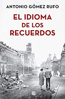 EL IDIOMA DE LOS RECUERDOS