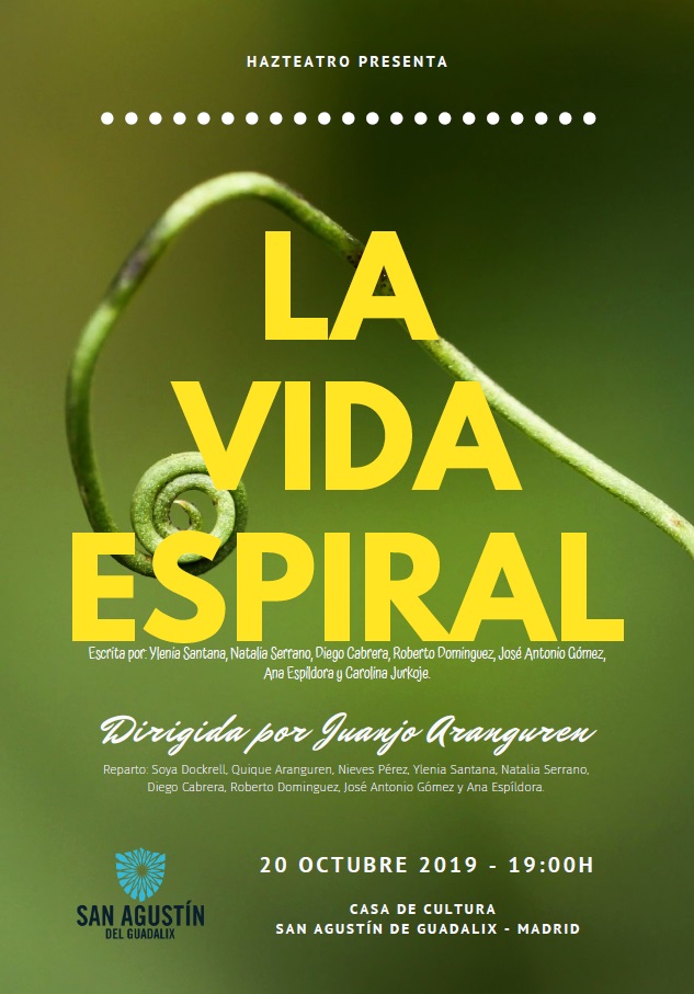 LLEGA A SAN AGUSTÍN LA OBRA DE TEATRO ‘LA VIDA EN ESPIRAL’