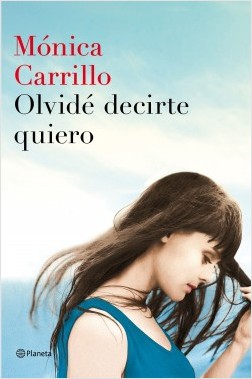 OLVIDÉ DECIRTE QUIERO