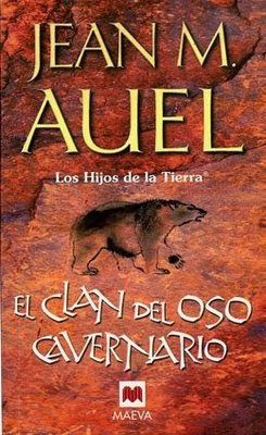 LOS HIJOS DE LA TIERRA/ EL CLAN DEL OSO CAVERNARIO
