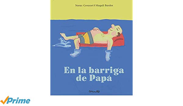EN LA BARRIGA DE PAPÁ