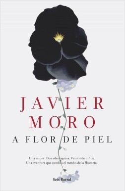 A FLOR DE PIEL DE JAVIER MORO