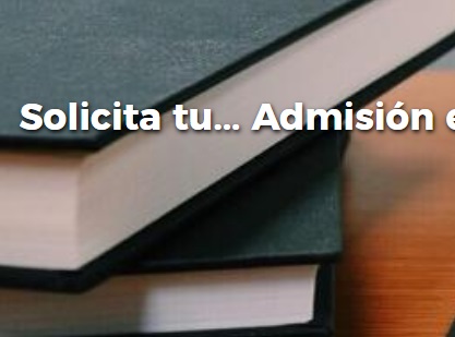APERTURA DEL PROCESO DE ADMISIÓN DE LOS ALUMNOS PARA EL CURSO 2020-21