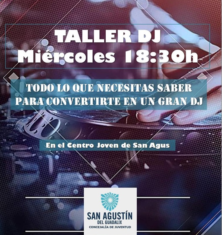 PRIMER TALLER DE DJs LOS MIÉRCOLES EN EL CENTRO JOVEN