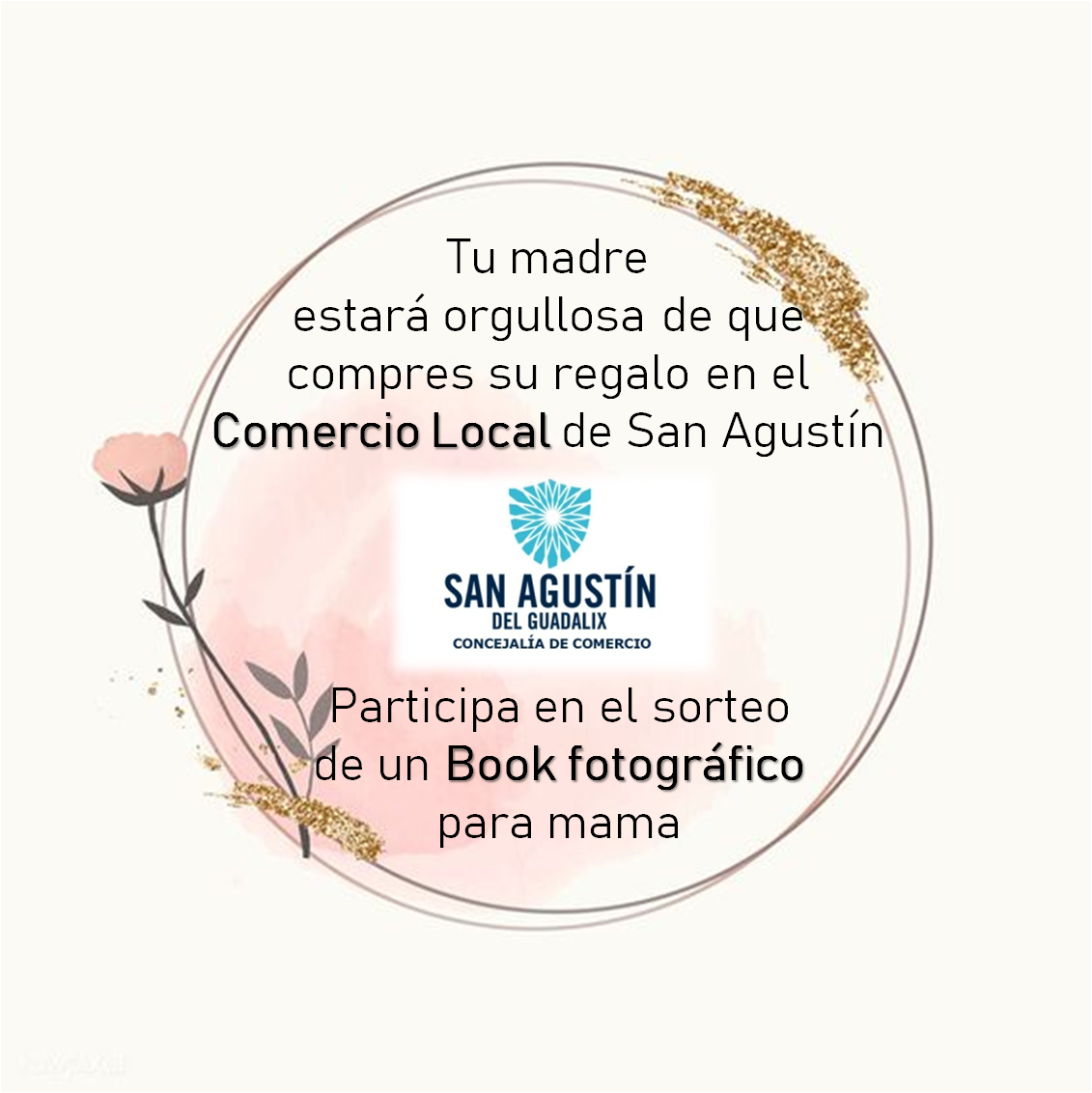 COMPRAR TU REGALO PARA EL DÍA DE LA MADRE EN SAN AGUSTÍN TIENE PREMIO