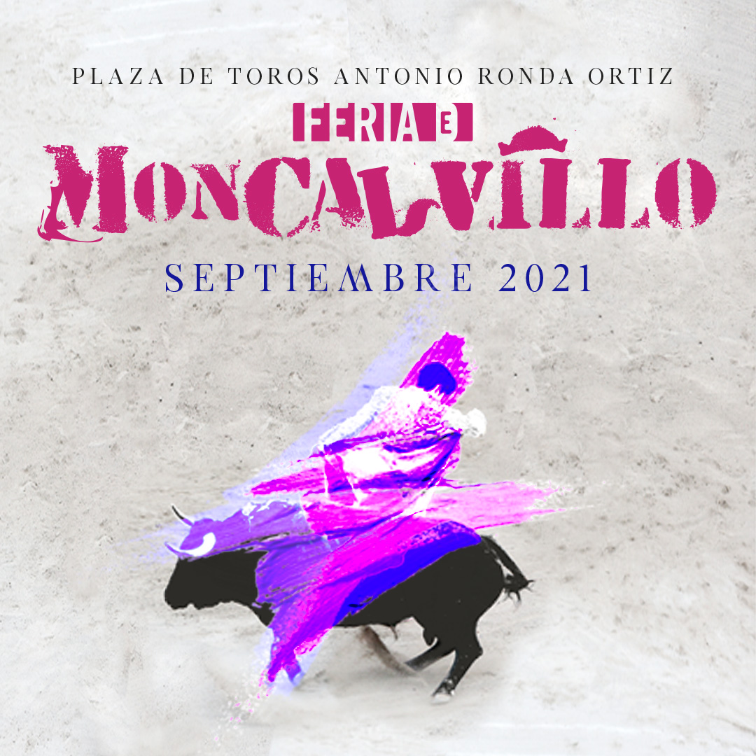 FERIA TAURINA MONCALVILLO 2021