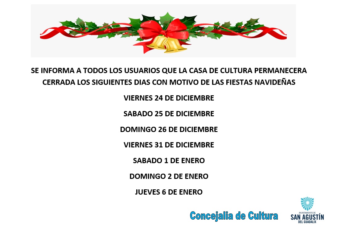 INFORMACIÓN APERTURA CASA DE CULTURA EN NAVIDAD