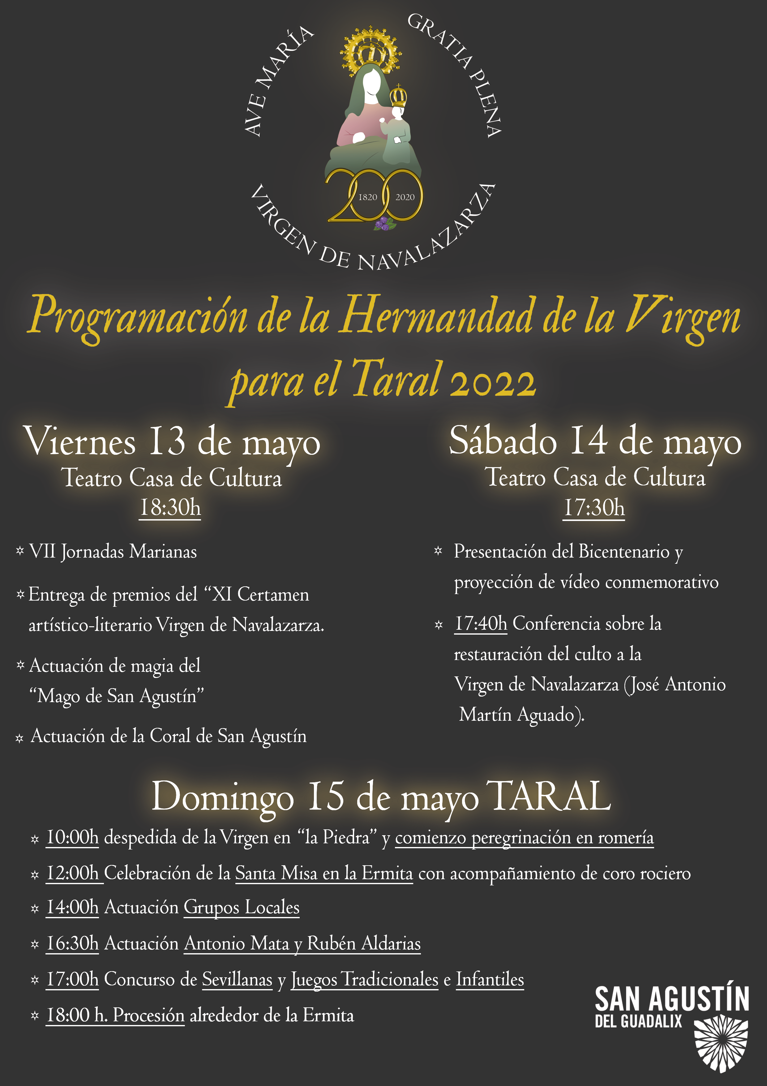 REGRESA EL TARAL 2022, Y CON ÉL SAN AGUSTÍN COMIENZA LAS CELEBRACIONES DEL BICENTENARIO DEL CULTO A LA VIRGEN DE NAVALAZARZA  1820-2020
