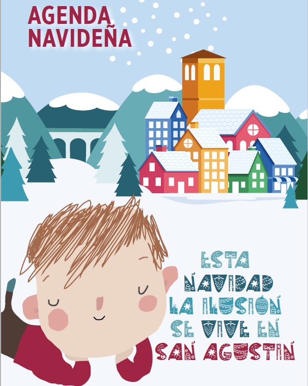 DISFRUTA DE LOS DÍAS MÁS MÁGICOS EN SAN AGUSTÍN. #AGENDA NAVIDEÑA